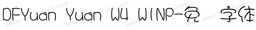 DFYuan Yuan W4 WINP字体转换